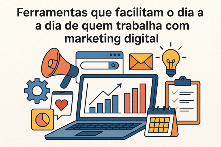 Ferramentas que Facilitam o Marketing Digital