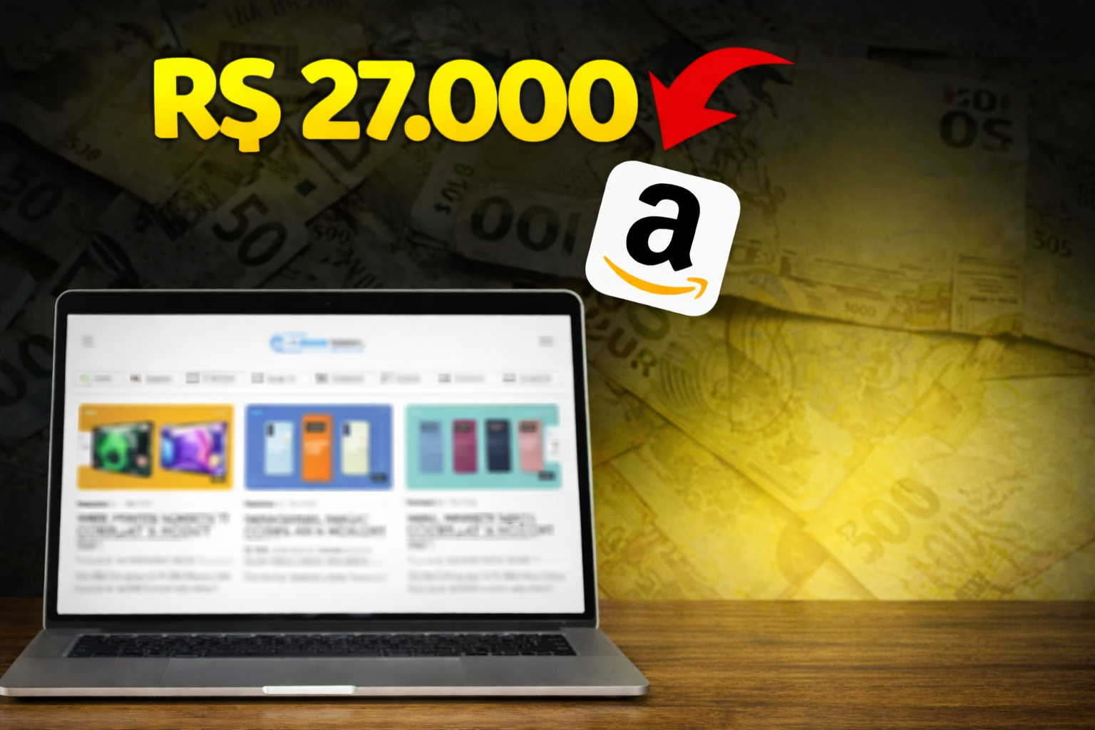 Laptop exibindo blog de tecnologia e monetização online com fundo de notas de real e logo da Amazon.