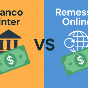 Comparativo Banco Inter vs Remessa Online.